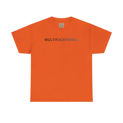 T-Shirt — "MULTIFUCKTIONAL" UNISEX