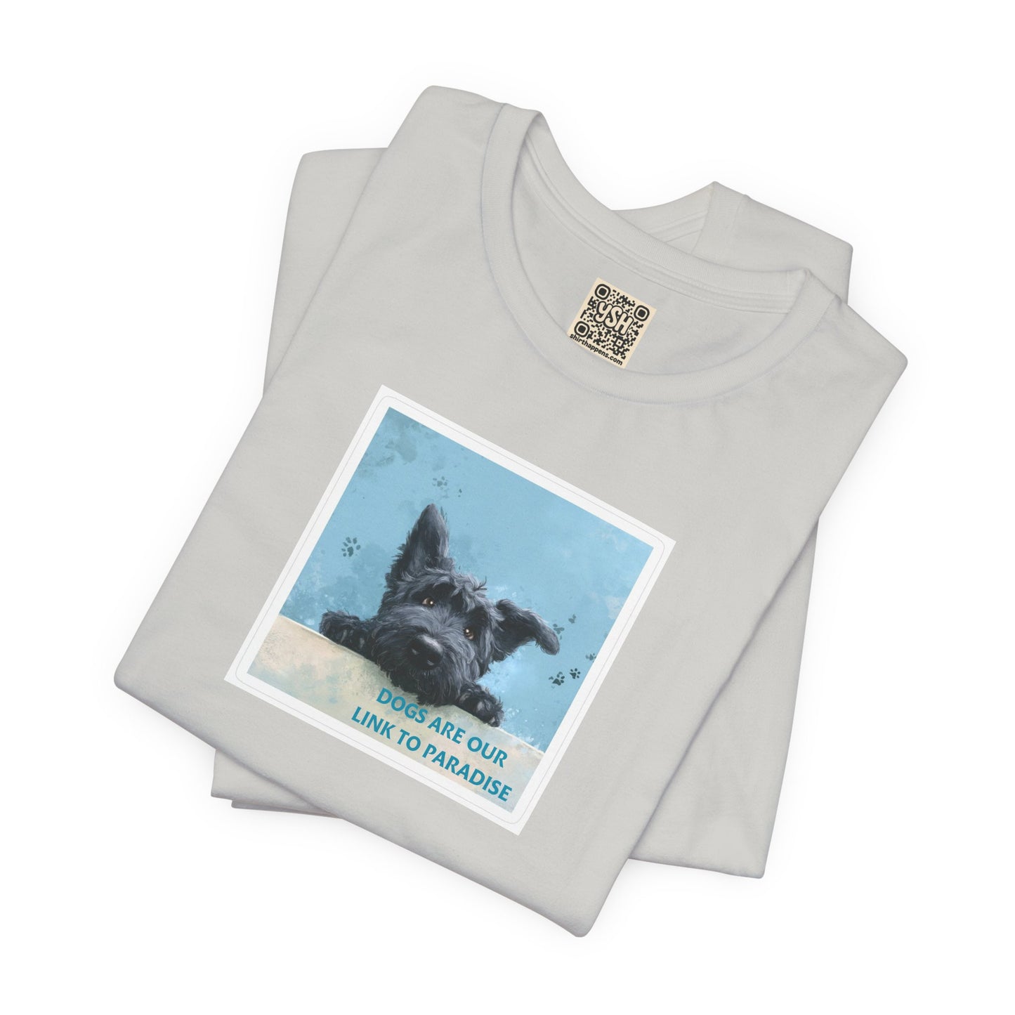 UNISEX T‑Shirt — "Dogs Are Our Link To Paradise"