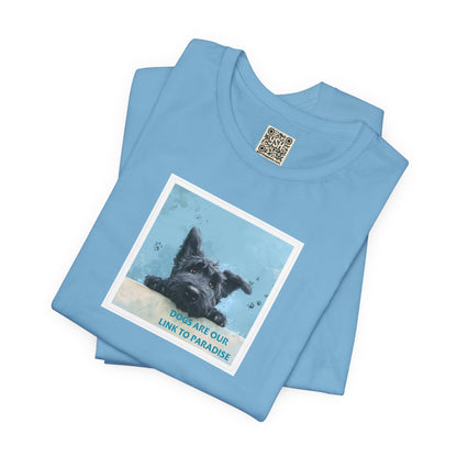 UNISEX T‑Shirt — "Dogs Are Our Link To Paradise"