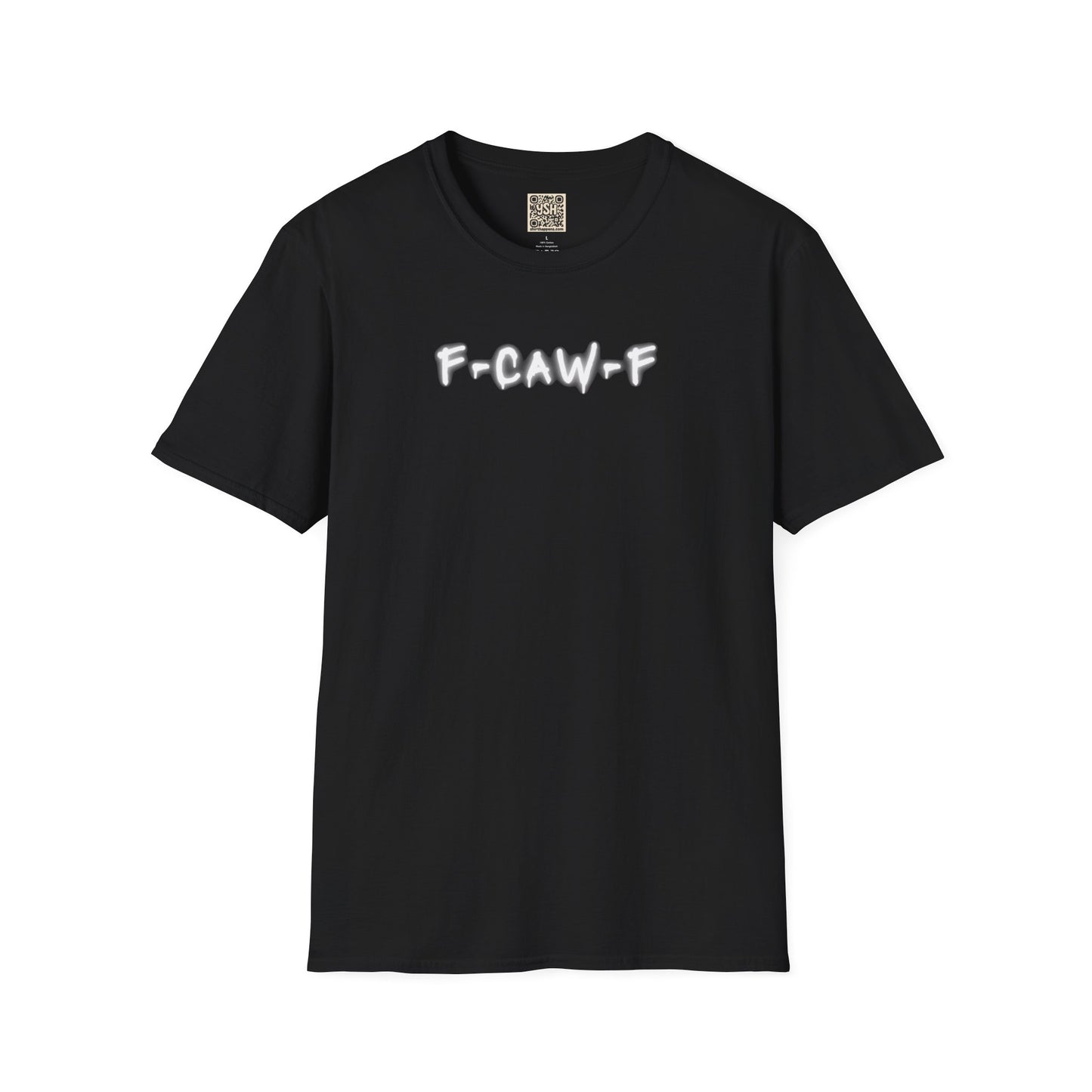 UNISEX T-Shirt — "F-CAW-F..."