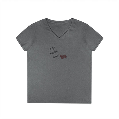 Ladies V-Neck Tee — 'Dogs Before Dudes'