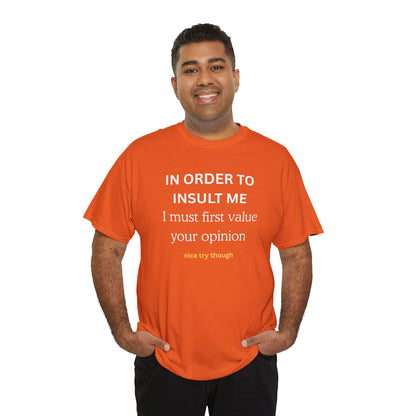 UNIQUE Tee — "IN ORDER TO..."