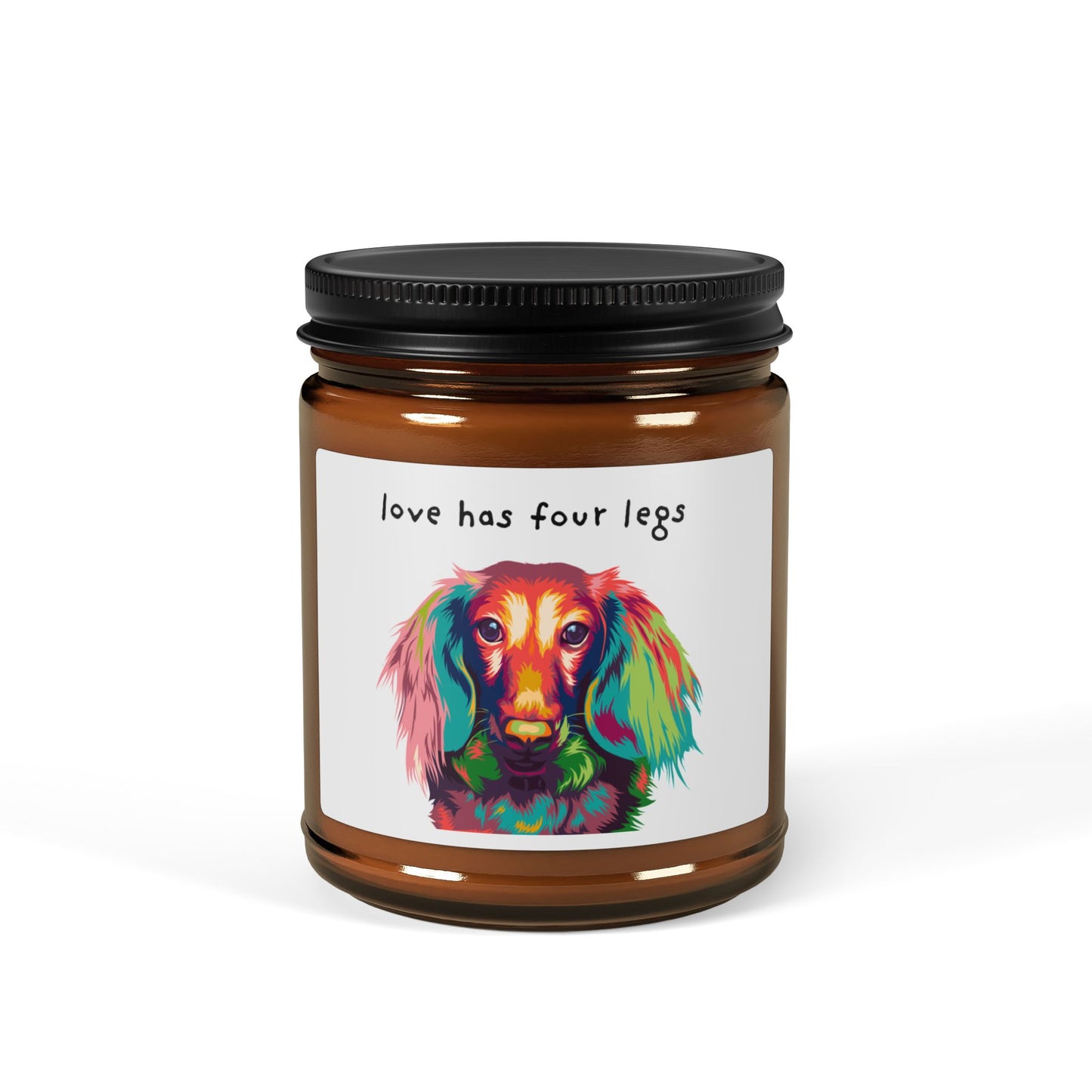Soy Candle — 'Love Has Four Legs' Various Scents  4oz or 9 oz