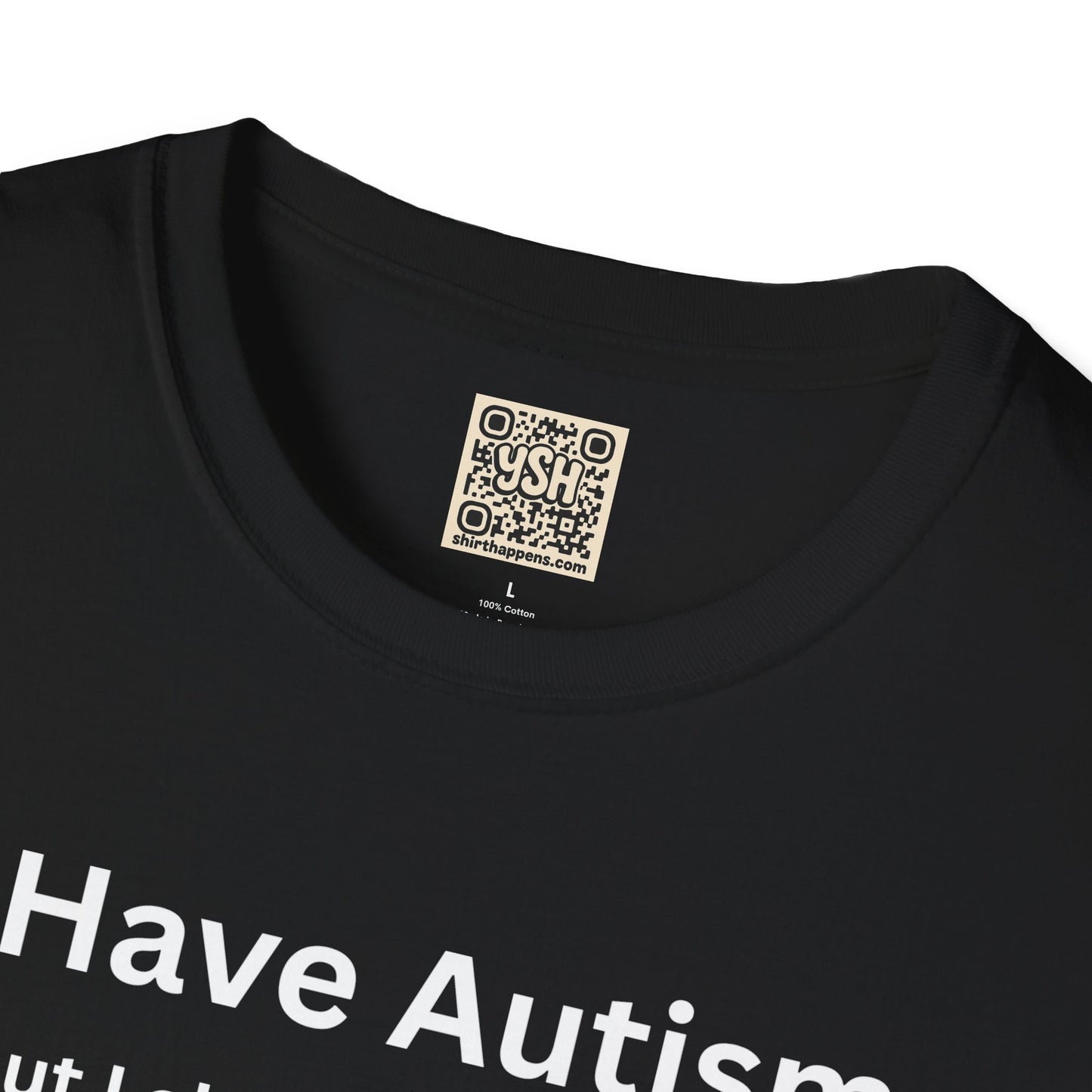Autism Awareness T-Shirt — "I Have Autism but I also have Netflix"
