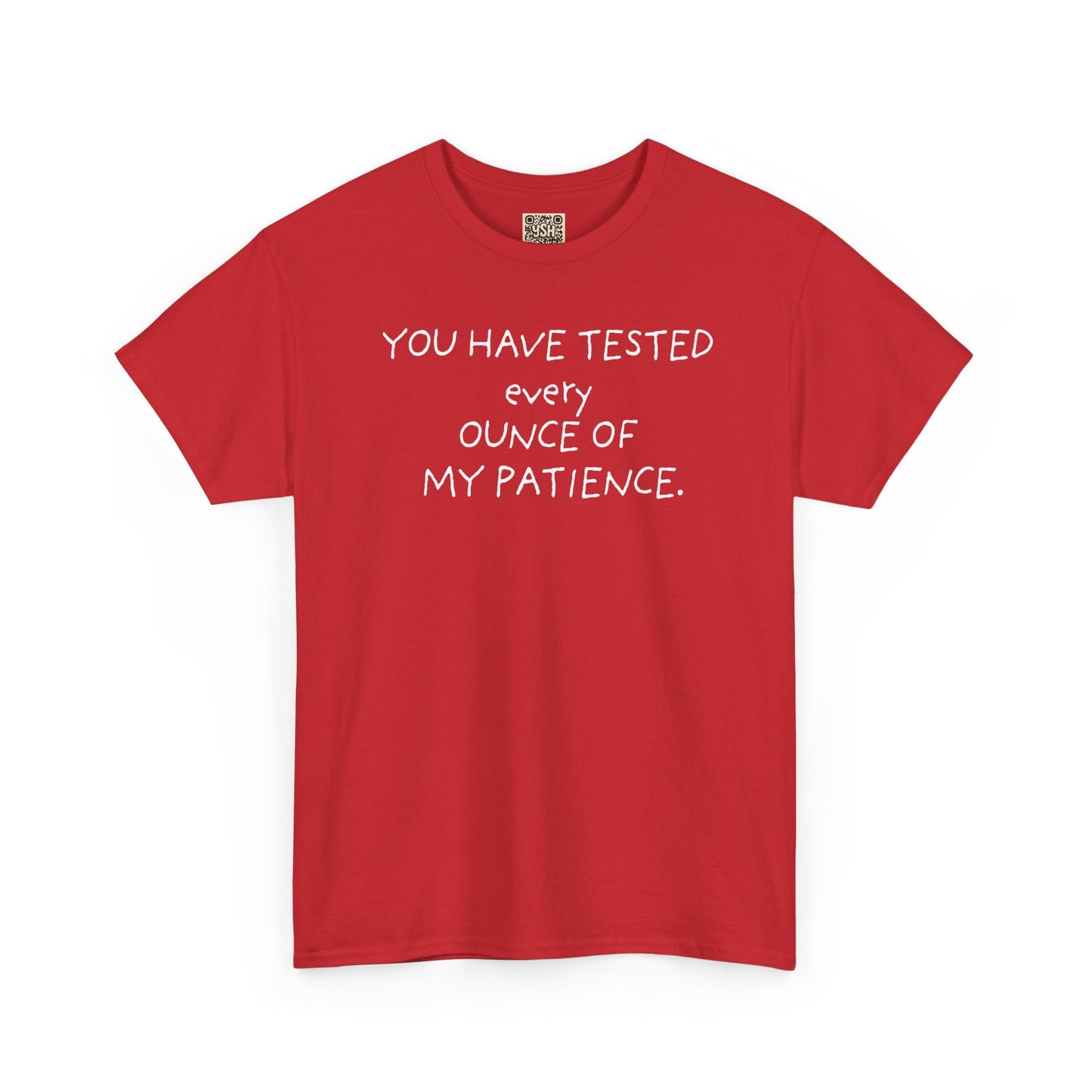 UNISEX T‑Shirt — "YOU HAVE... "