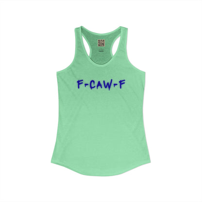 Women's Racerback Tank - "F CAW F"