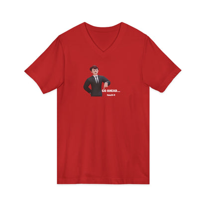 Men's V-Neck Tee – "GO AHEAD... Touch It."
