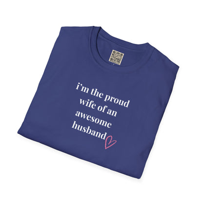 BEST WIFE T-Shirt — "Im the proud wife... "
