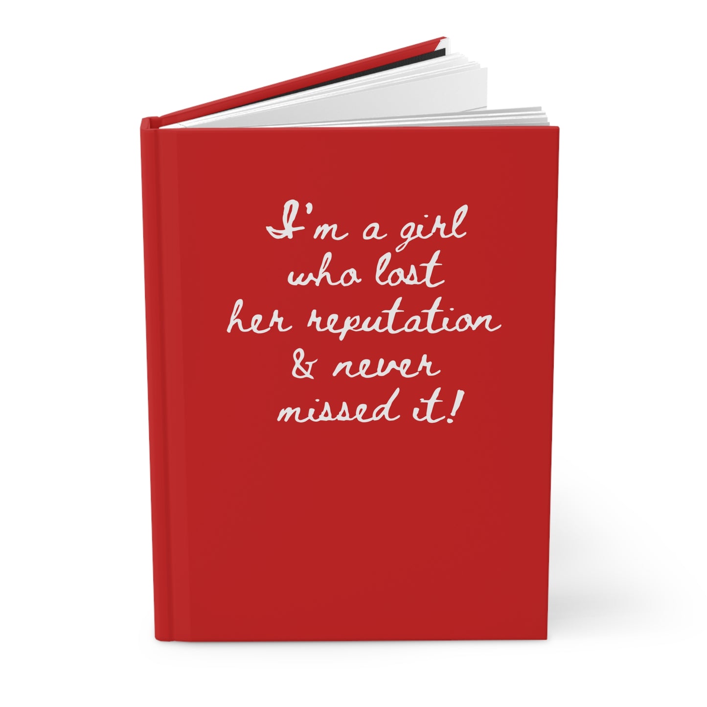 Hardcover Journal — "I'm a Girl Who Lost... "