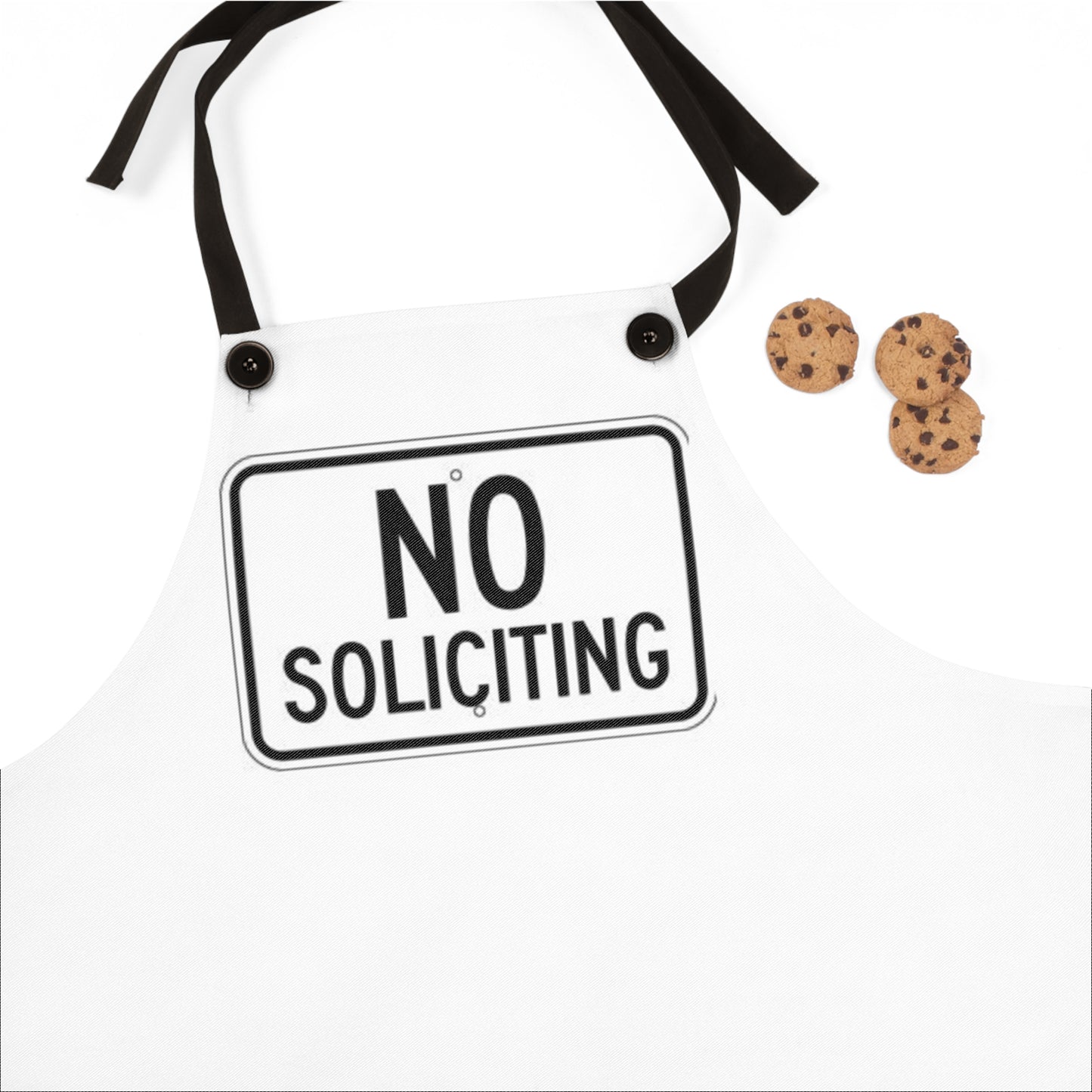 No Soliciting Apron - Funny Kitchen Apron with Bold Sign Graphic