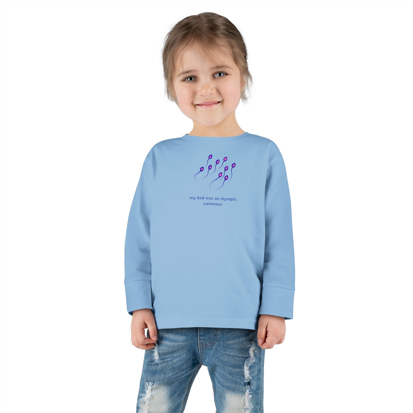 Toddler Long Sleeve Tee — "My Dad was... "