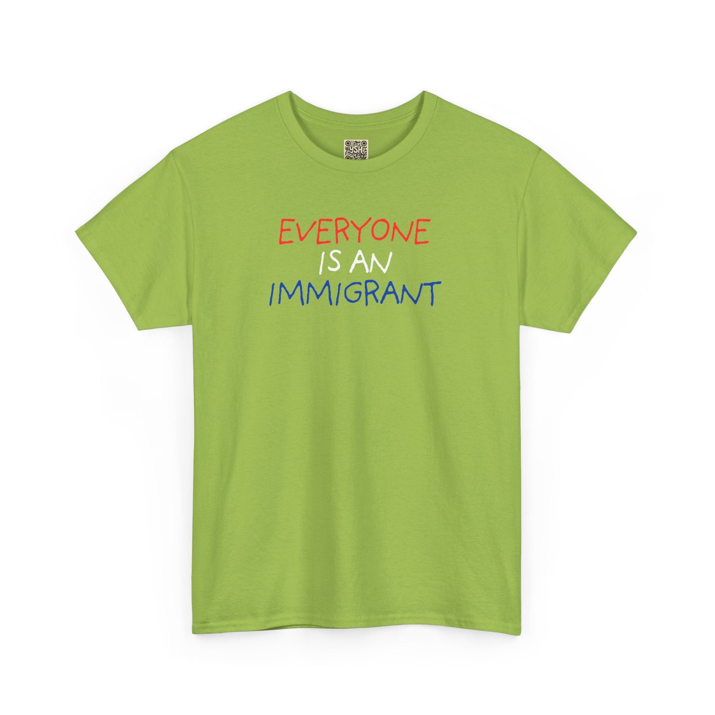 UNISEX T-Shirt — "EVERYONE IS... "