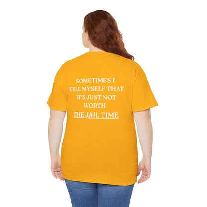 Funny  T-Shirt   Back Print - "SOMETIMES ..."