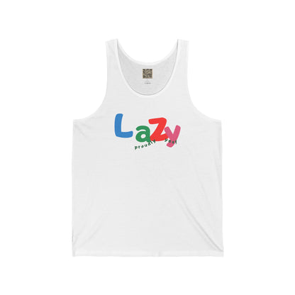 UNISEX Tank Top — "LAZY..."