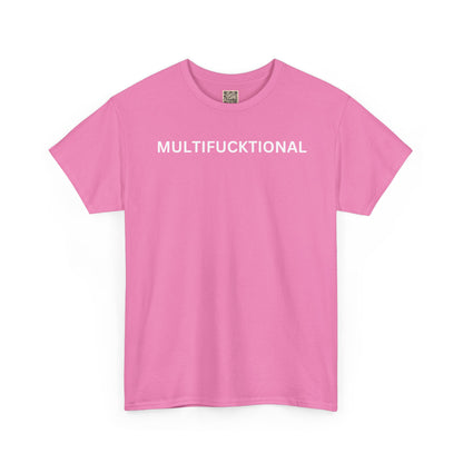UNISEX Classic White T SHIRT — "MULTIFUCKTIONAL"