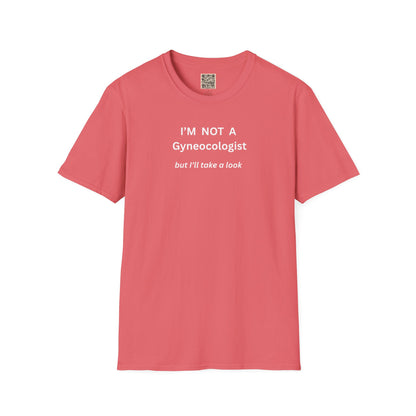 UNISEX T-Shirt - "Im not a ... "