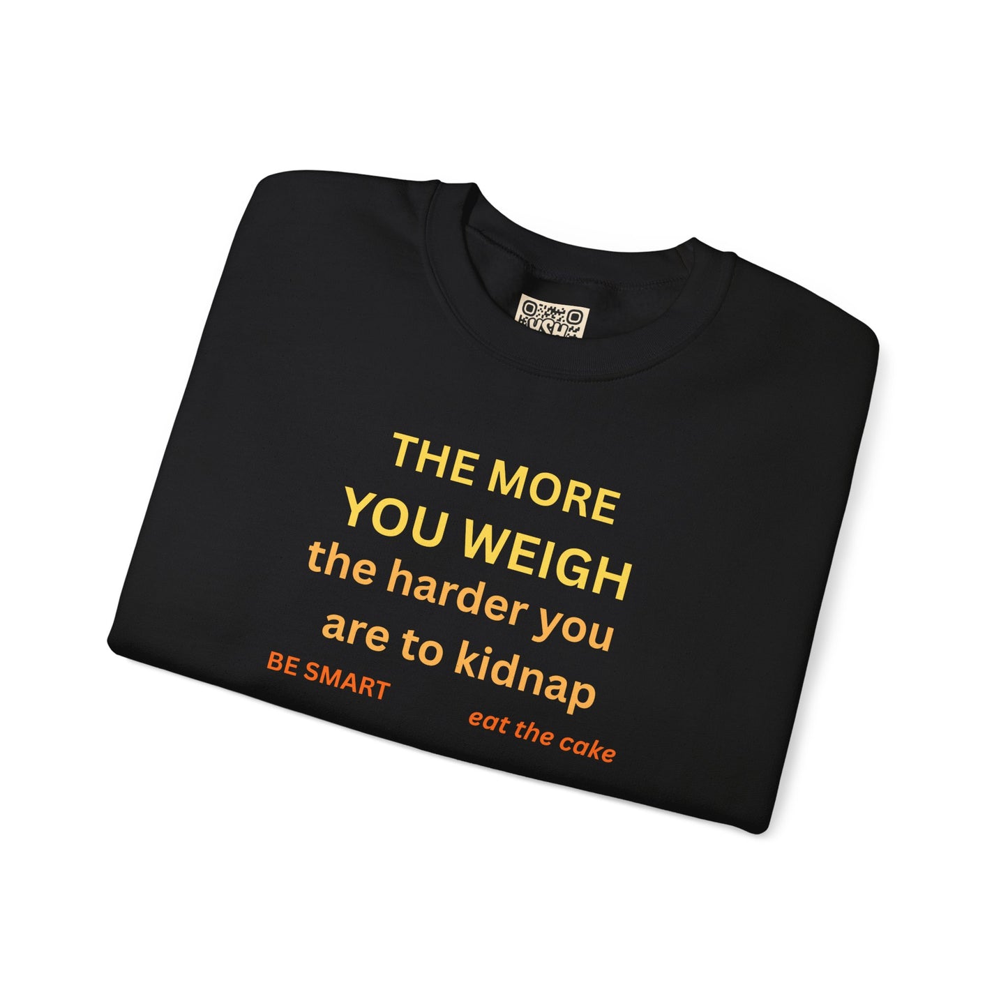 UNISEX Sweatshirt — "THE MORE YOU KNOW... "