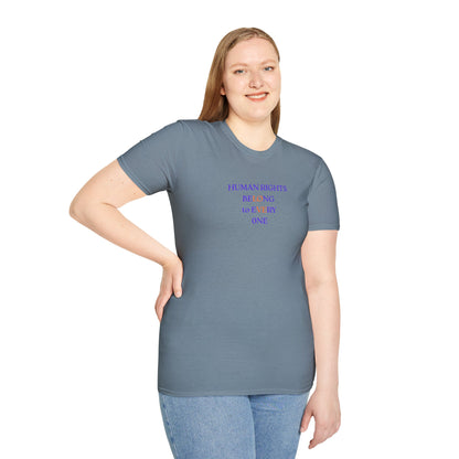 UNISEX T-Shirt — "Human Rights... "