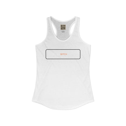 Women's Racerback - BITCH