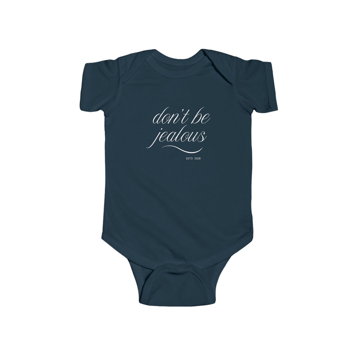 Baby Bodysuit – “Don't Be Jealous” Infant Onesie
