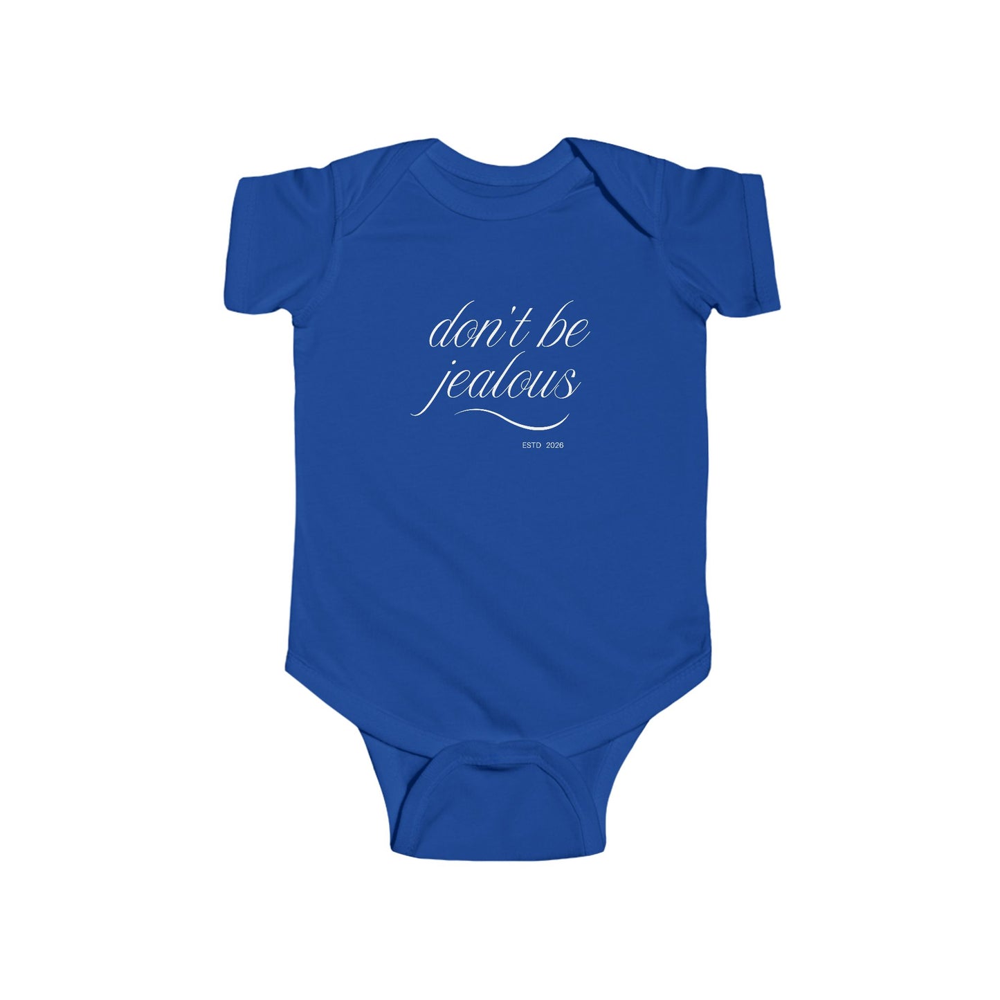 Baby Bodysuit – “Don't Be Jealous” Infant Onesie