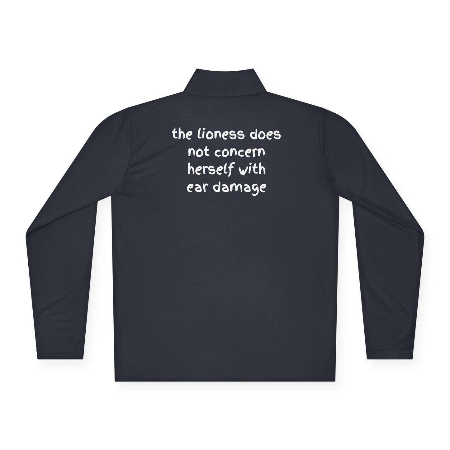 Quarter-Zip Pullover - "THE LIONESS... "