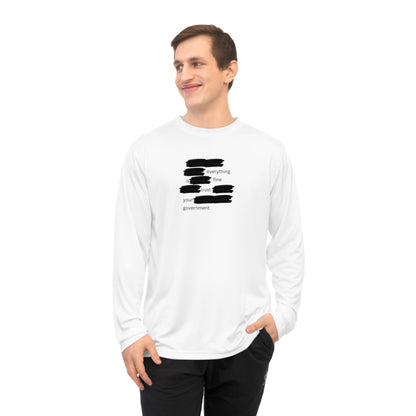 UNISEX  Long Sleeve Shirt — 'Everything Is Fine Government'    Redacted Design