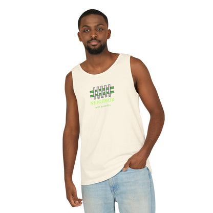 UNISEX TANK - "Neighbor with Benefits... "