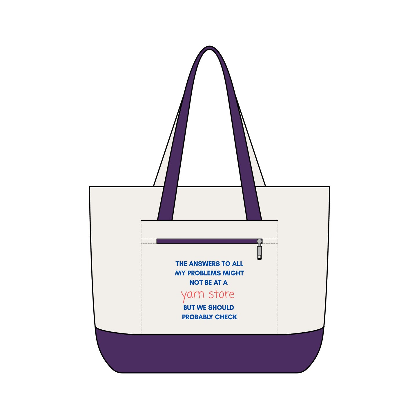 Tote Bag — "The Answers to All My Problems Might Not Be at a Yarn Store" Canvas