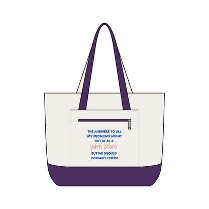 Tote Bag — "The Answers to All My Problems Might Not Be at a Yarn Store" Canvas