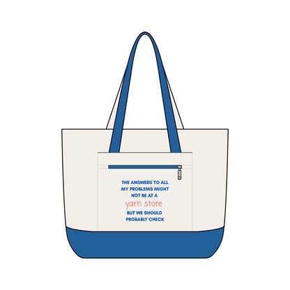 Tote Bag — "The Answers to All My Problems Might Not Be at a Yarn Store" Canvas