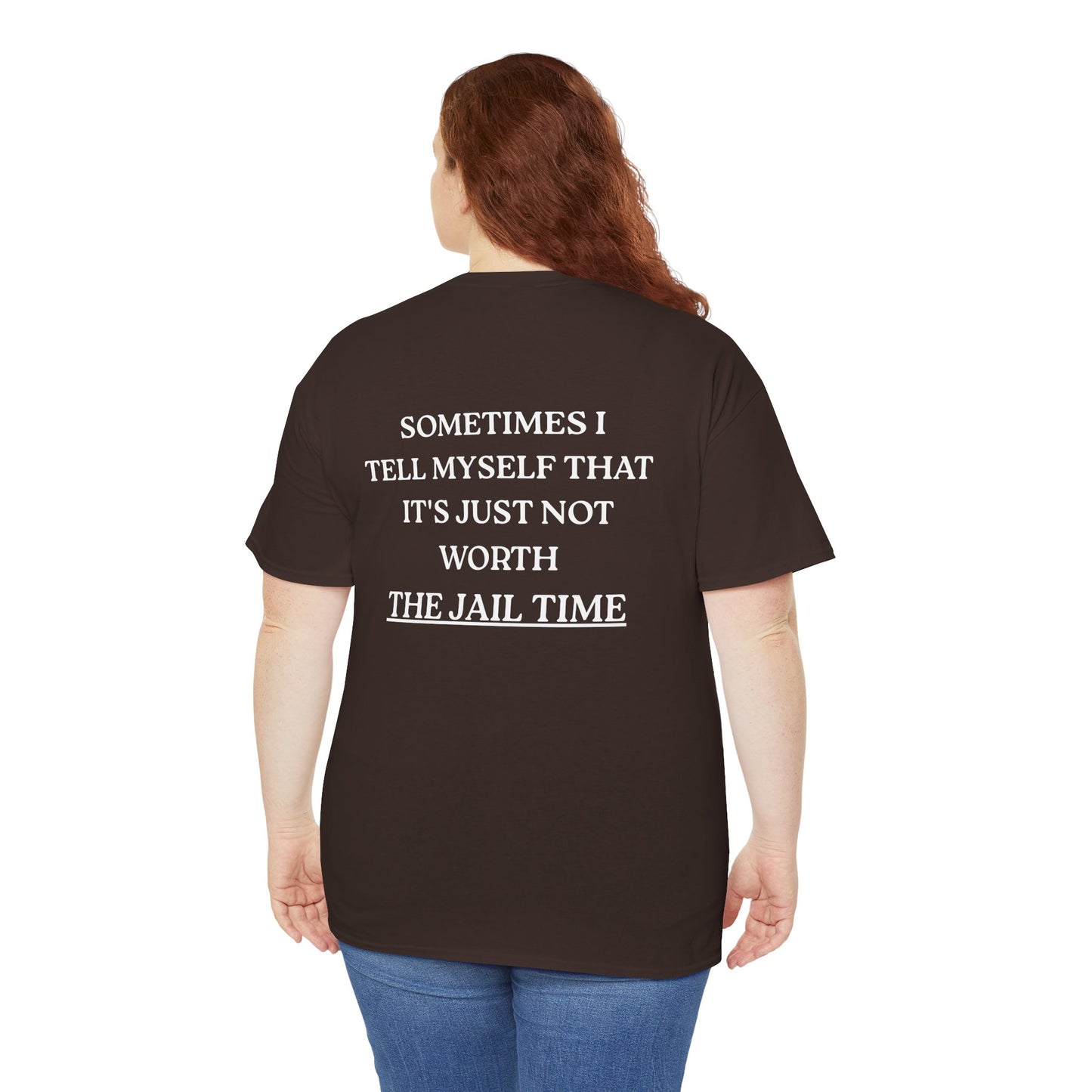 Funny  T-Shirt   Back Print - "SOMETIMES ..."