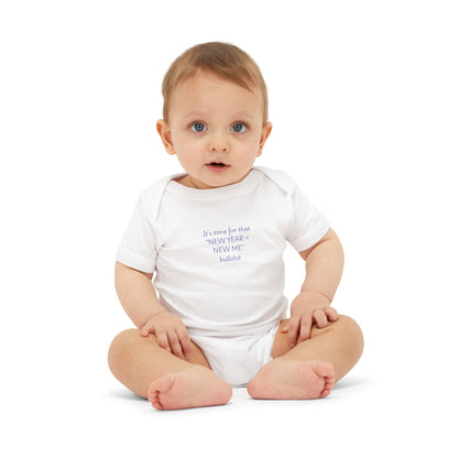 Baby Onesie - "IT'S TIME FOR THAT NEW YEAR... "