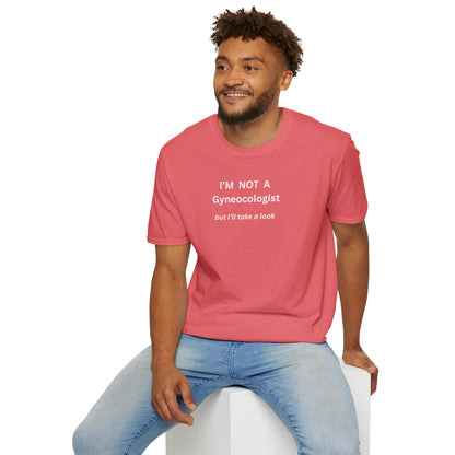 UNISEX T-Shirt - "Im not a ... "