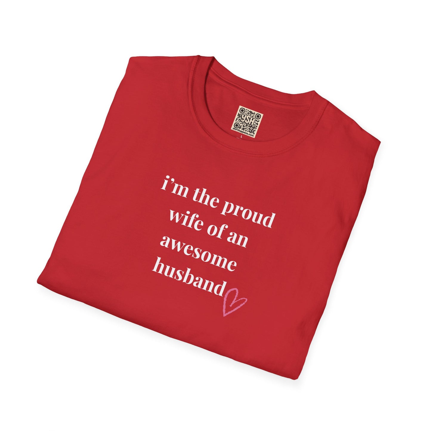 BEST WIFE T-Shirt — "Im the proud wife... "