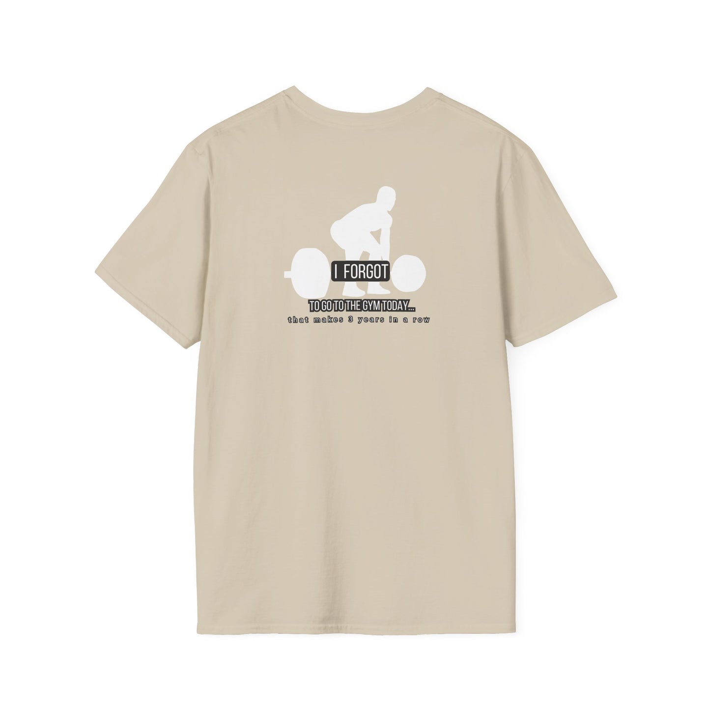 Weightlifting Graphic T-Shirt — "I Forgot"