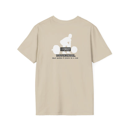 Weightlifting Graphic T-Shirt — "I Forgot"
