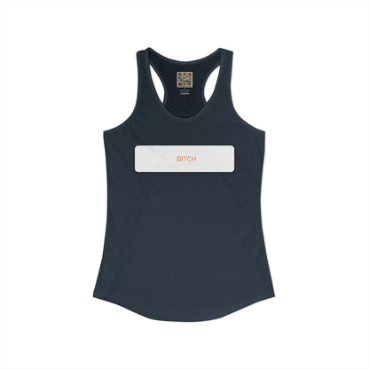 Women's Racerback - BITCH