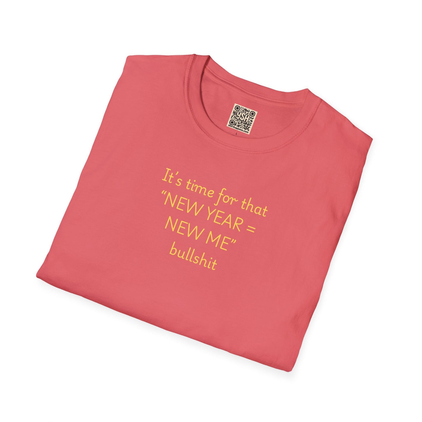 UNISEX “New Year New Me” Funny Graphic Tee —