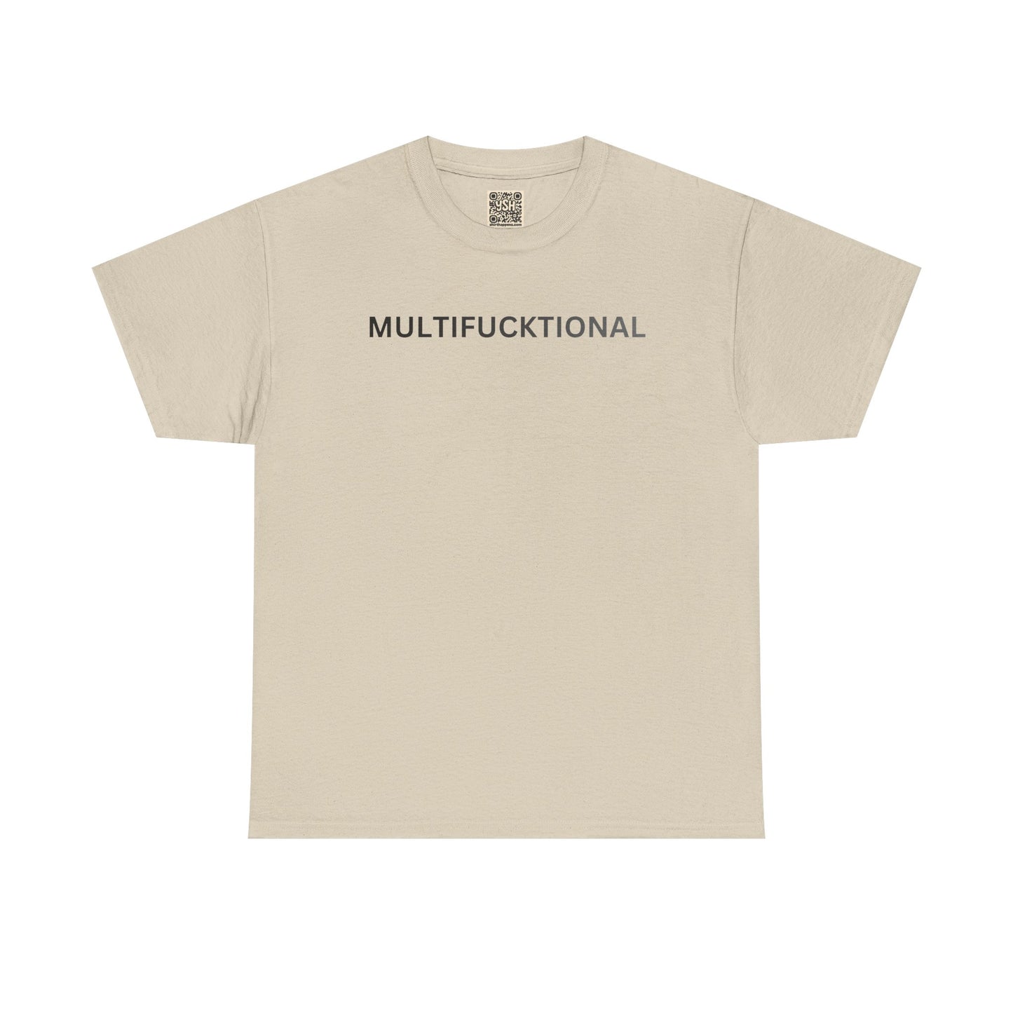 T-Shirt — "MULTIFUCKTIONAL" UNISEX