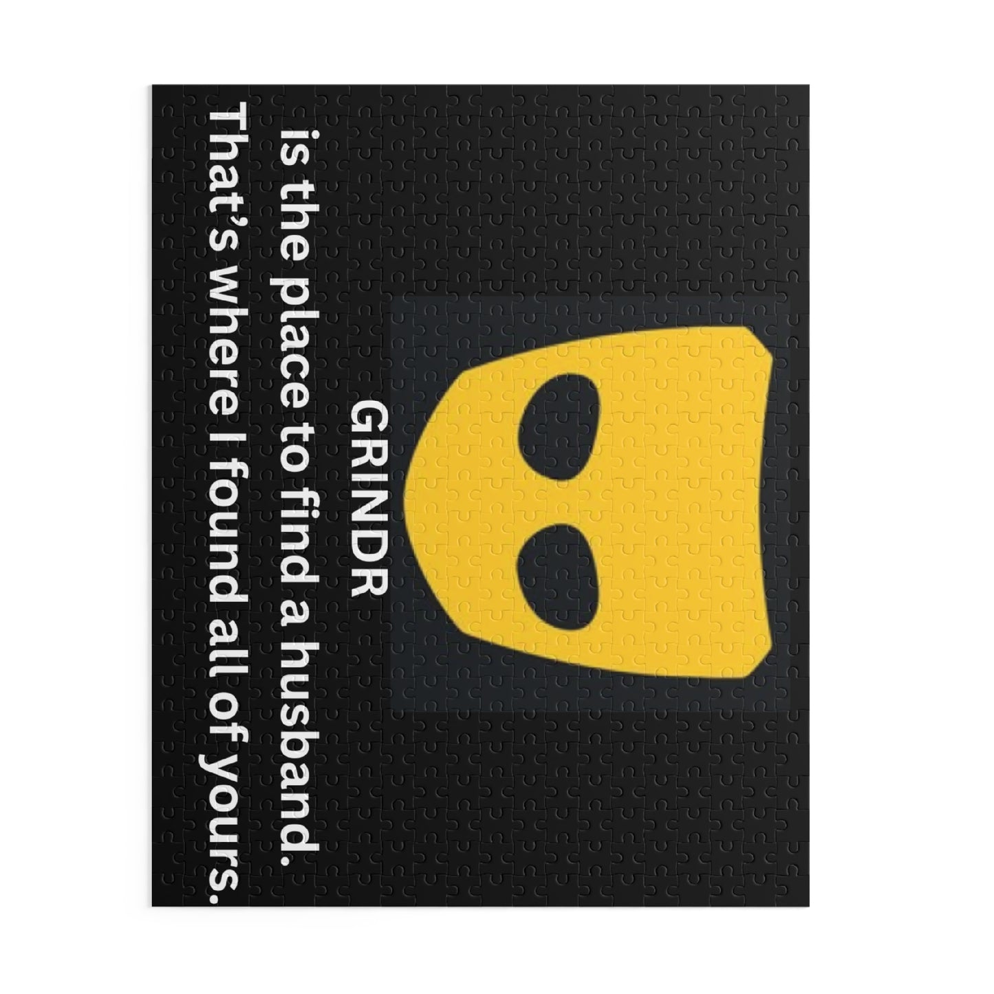 Grindr Joke Puzzle — "GRINDR is the place to find a husband... " (120/or/500 pcs)