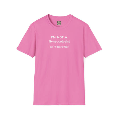 UNISEX T-Shirt - "Im not a ... "