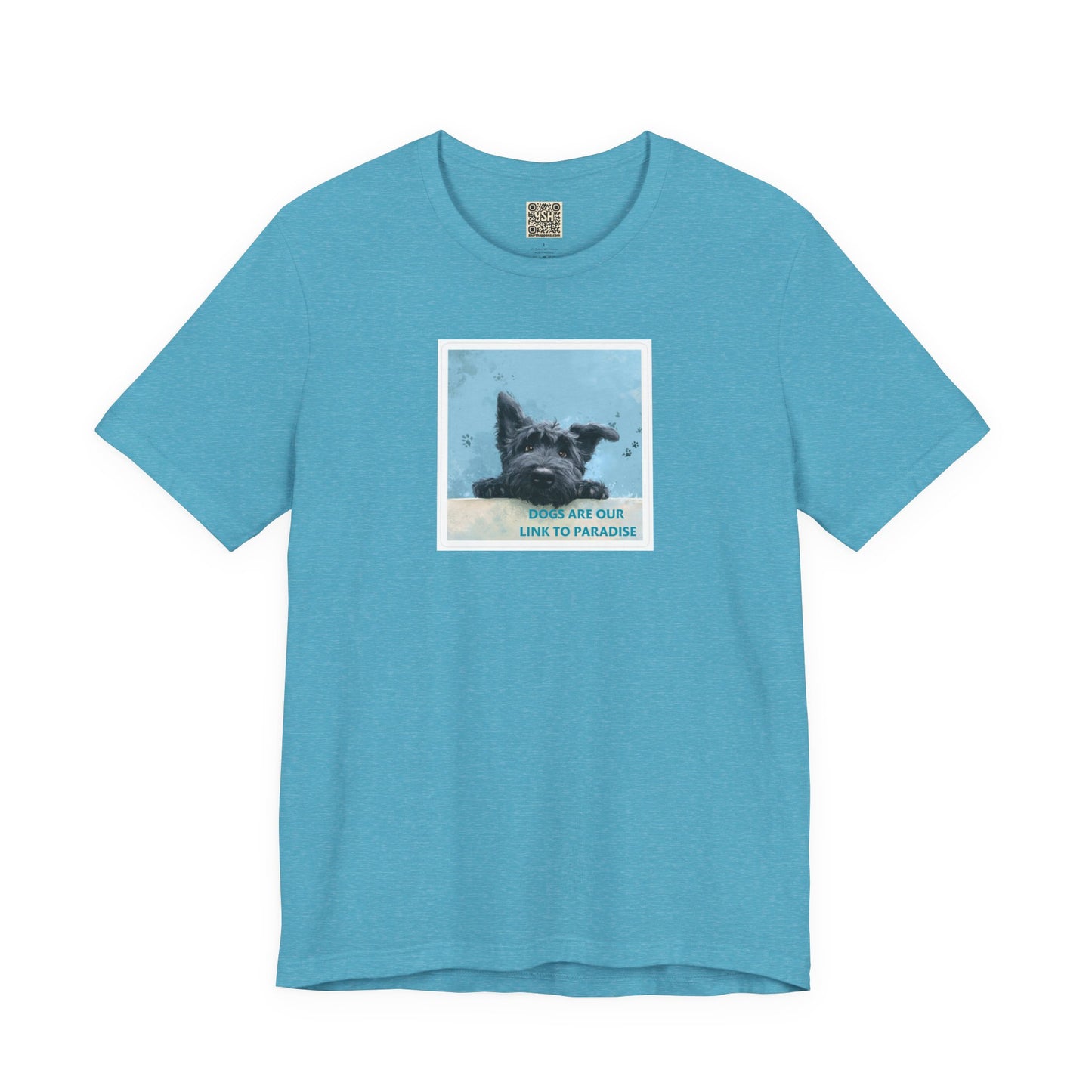 UNISEX T‑Shirt — "Dogs Are Our Link To Paradise"