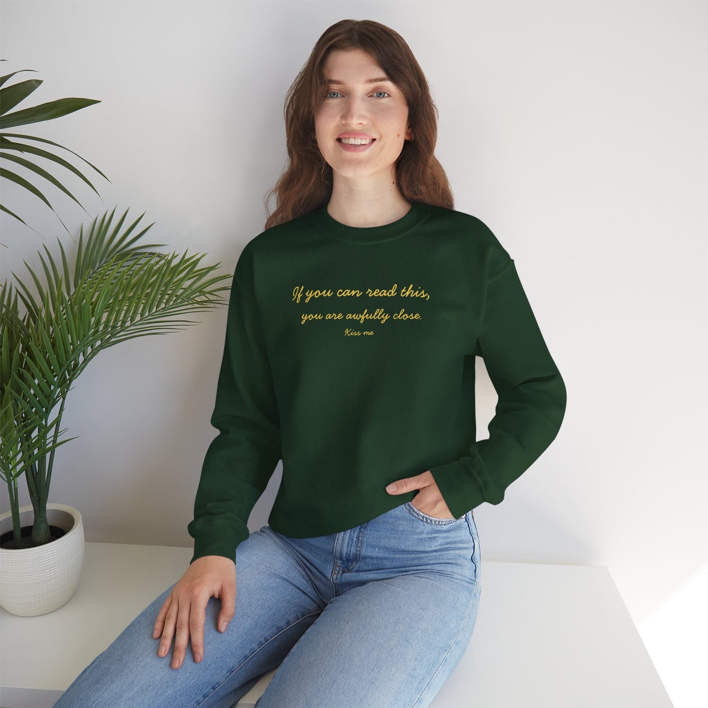 UNISEX Sweatshirt — "If you can read this... "