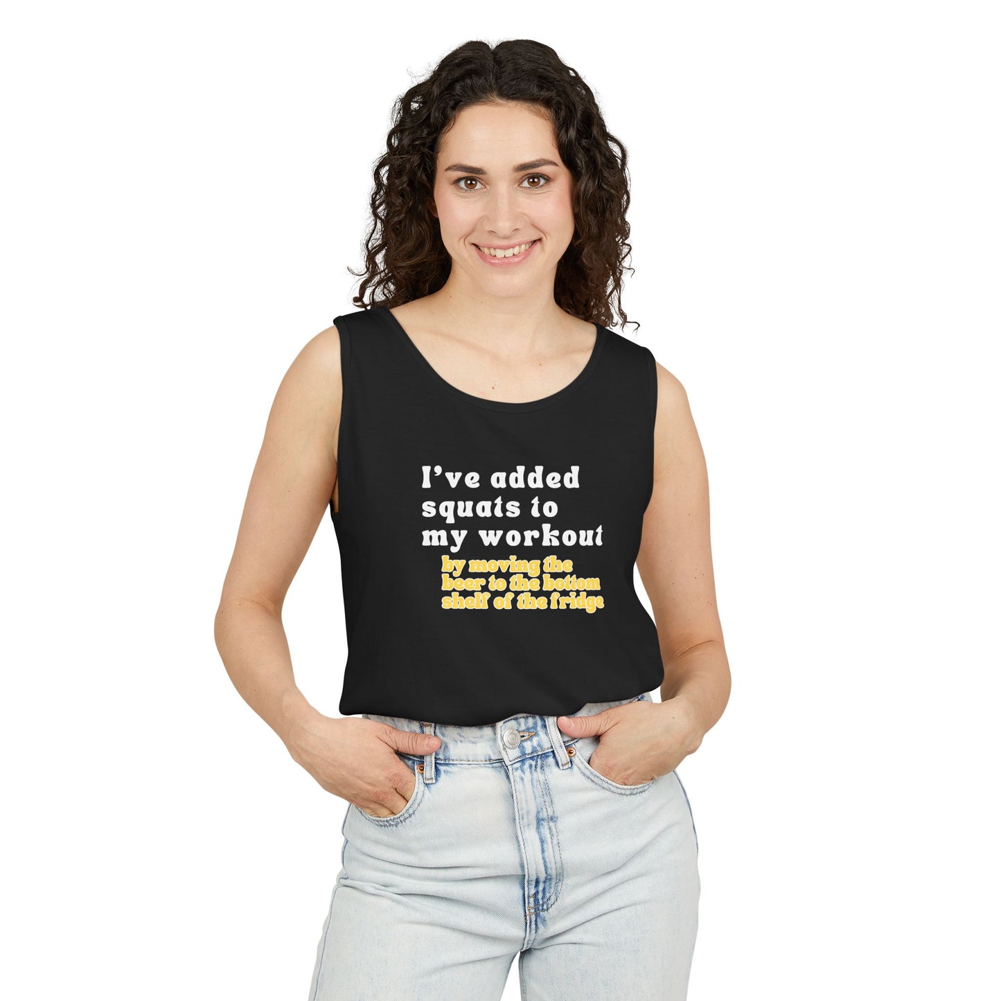 UNISEX Workout Tank Top — "I’VE ADDED SQUATS TO MY... "