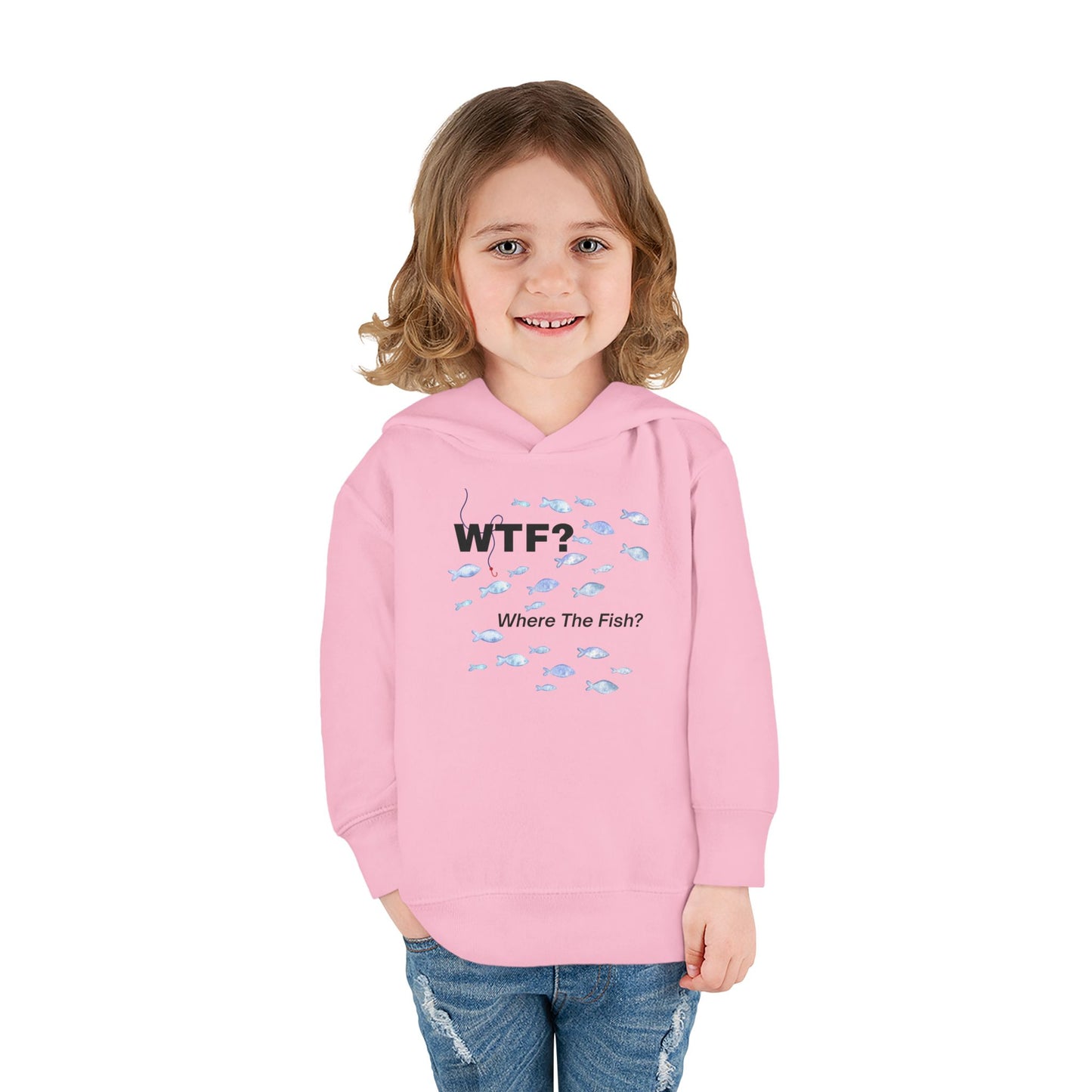 UNISEX Toddler Hoodie — "WTF? Where The Fish?"   2T - 6T