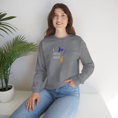 UNISEX Sweatshirt — “I Drive Stick”