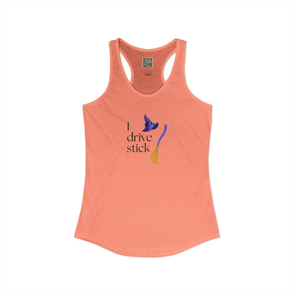 Women's Racerback Tank - "I DRIVE STICK... "