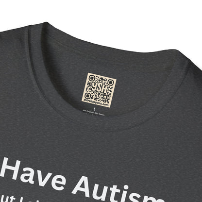 Autism Awareness T-Shirt — "I Have Autism but I also have Netflix"