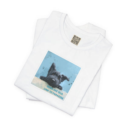 UNISEX T‑Shirt — "Dogs Are Our Link To Paradise"